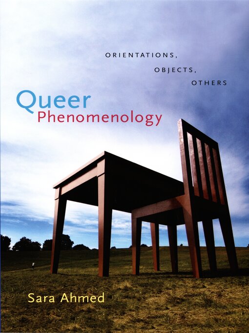Title details for Queer Phenomenology by Sara Ahmed - Available